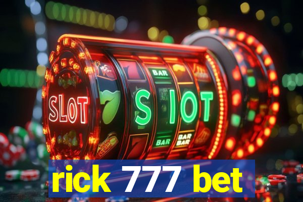 rick 777 bet